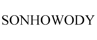 SONHOWODY