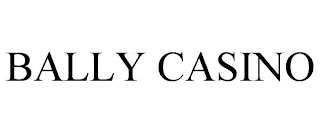 BALLY CASINO