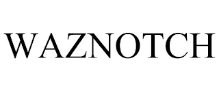 WAZNOTCH