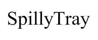 SPILLYTRAY