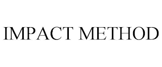 IMPACT METHOD