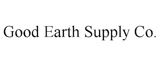 GOOD EARTH SUPPLY CO.