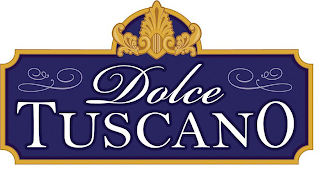 DOLCE TUSCANO