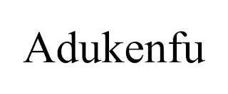 ADUKENFU