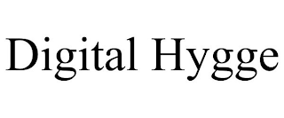 DIGITAL HYGGE