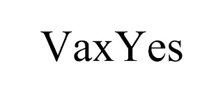 VAXYES