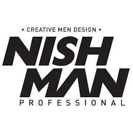 CREATIVE MEN DESIGN NISH MAN PROFESSIONAL