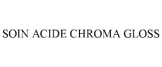 SOIN ACIDE CHROMA GLOSS