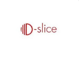 D-SLICE