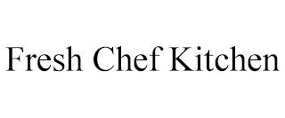 FRESH CHEF KITCHEN