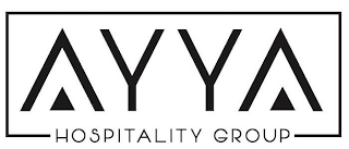 AYYA HOSPITALITY GROUP