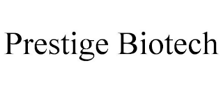 PRESTIGE BIOTECH