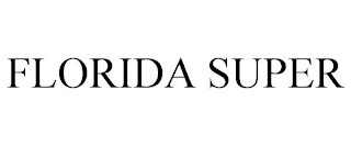 FLORIDA SUPER