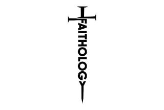 FAITHOLOGY