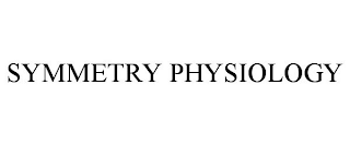 SYMMETRY PHYSIOLOGY