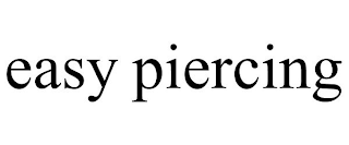 EASY PIERCING