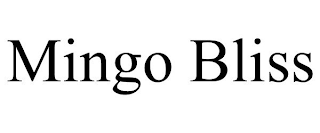 MINGO BLISS