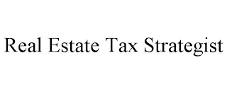 REAL ESTATE TAX STRATEGIST