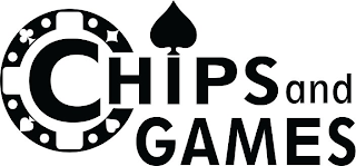 CHIPS AND GAMES