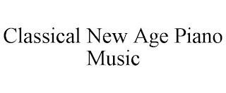 CLASSICAL NEW AGE PIANO MUSIC