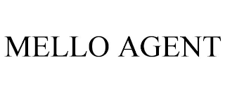 MELLO AGENT