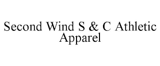 SECOND WIND S & C ATHLETIC APPAREL