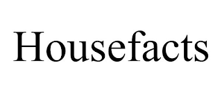 HOUSEFACTS