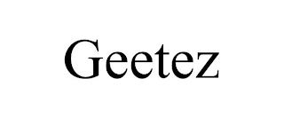 GEETEZ