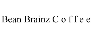 BEAN BRAINZ C O F F E E
