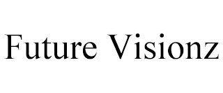 FUTURE VISIONZ