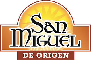 SAN MIGUEL DE ORIGEN