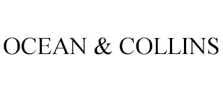 OCEAN & COLLINS