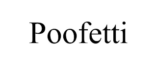 POOFETTI