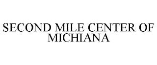 SECOND MILE CENTER OF MICHIANA