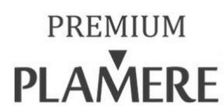 PREMIUM PLAMERE