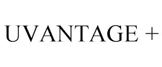 UVANTAGE +