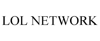 LOL NETWORK