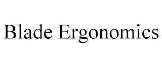 BLADE ERGONOMICS