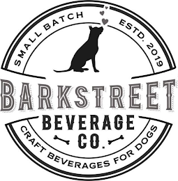 SMALL BATCH ESTD. 2019 CRAFT BEVERAGES FOR DOGS BARKSTREET BEVERAGE CO.