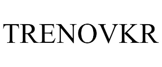 TRENOVKR