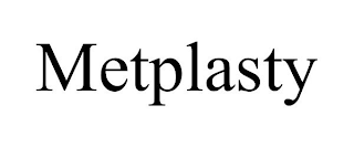 METPLASTY