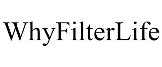 WHYFILTERLIFE