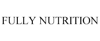 FULLY NUTRITION