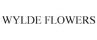 WYLDE FLOWERS