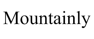 MOUNTAINLY