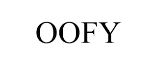 OOFY