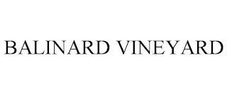 BALINARD VINEYARD