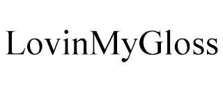 LOVINMYGLOSS