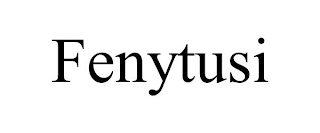 FENYTUSI