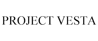 PROJECT VESTA